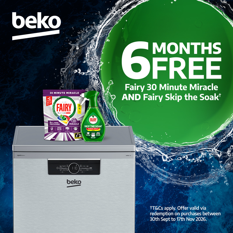 Sponsored Beko dishwasher with Fairy cleaning products, featuring a promotion offering 6 months free. Offer valid via redemption on purchases made from 17 September to 17 November 2026. T&Cs apply.
