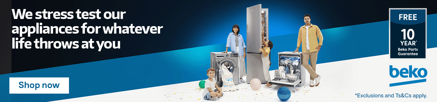 Sponsored banner for Beko appliances. We stress test appliances for whatever life throws at you. 10 year Beko Parts Guarantee. Shop now. 